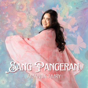Download Lagu Amanda Amry - Sang Pangeran MP3 Download Lagu Amanda Amry - Sang Pangeran MP3
