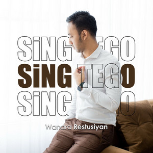 Download Lagu Wandra Restusiyan - Sing Tego MP3 Download Lagu Wandra Restusiyan - Sing Tego MP3