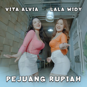 Download Lagu Vita Alvia, Lala Widy - Pejuang Rupiah MP3 Download Lagu Vita Alvia, Lala Widy - Pejuang Rupiah MP3