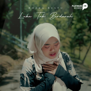Download Lagu Rheka Restu - Luka Tak Berdarah MP3 Download Lagu Rheka Restu - Luka Tak Berdarah MP3
