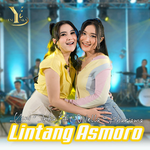 Download Lagu Yeni Inka, Nella Kharisma - Lintang Asmoro MP3 Download Lagu Yeni Inka, Nella Kharisma - Lintang Asmoro MP3