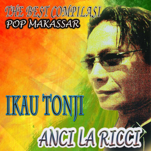 Download Lagu Anci La Ricci - I Kau Tonji MP3 Download Lagu Anci La Ricci - I Kau Tonji MP3