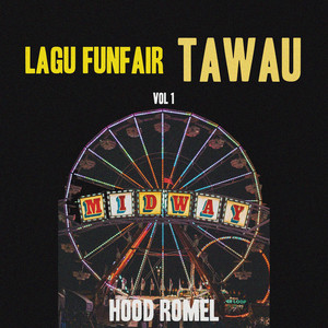 Download Lagu Hood Romel, Bass Beat Kinabalu - Lagu Funfair Tawau MP3 Download Lagu Hood Romel, Bass Beat Kinabalu - Lagu Funfair Tawau MP3
