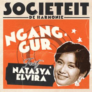 Download Lagu Societeit de Harmonie, Natasya Elvira - Nganggur MP3 Download Lagu Societeit de Harmonie, Natasya Elvira - Nganggur MP3