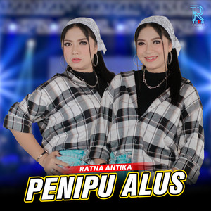 Download Lagu Ratna Antika - Penipu Alus MP3 Download Lagu Ratna Antika - Penipu Alus MP3