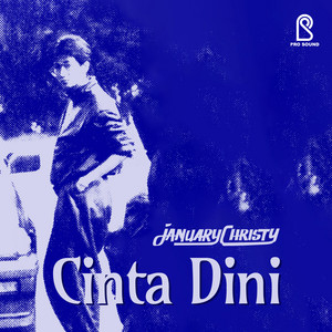 Download Lagu January Christy - Cinta Dini MP3 Download Lagu January Christy - Cinta Dini MP3