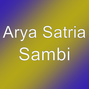 Download Lagu Arya Satria - Sambi MP3 Download Lagu Arya Satria - Sambi MP3