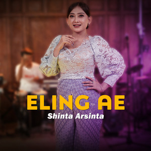Download Lagu Shinta Arsinta - Eling Ae MP3