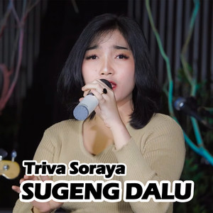 Download Lagu Triva Soraya - Sugeng Dalu MP3 Download Lagu Triva Soraya - Sugeng Dalu MP3