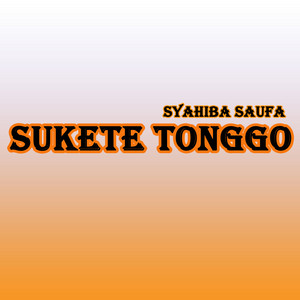 Download Lagu Syahiba Saufa - Sukete Tonggo MP3