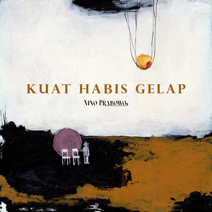 Download Lagu Nino Prabowo - Kuat Habis Gelap MP3 Download Lagu Nino Prabowo - Kuat Habis Gelap MP3