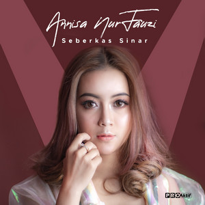 Download Lagu Annisa Nurfauzi - Seberkas Sinar MP3 Download Lagu Annisa Nurfauzi - Seberkas Sinar MP3