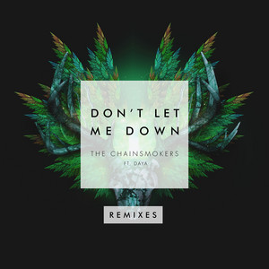 Download Lagu The Chainsmokers, Daya, ILLENIUM - Don't Let Me Down - Illenium Remix MP3 Download Lagu The Chainsmokers, Daya, ILLENIUM - Don't Let Me Down - Illenium Remix MP3