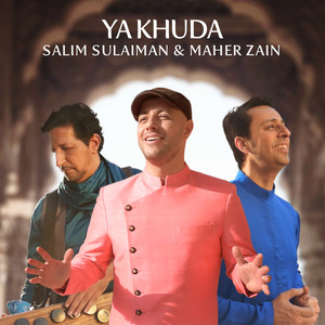 Download Lagu Salim–Sulaiman, Maher Zain - Ya Khuda MP3