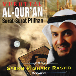 Download Lagu Syekh Mishary Rasyid - Surat Al Waqiah MP3 Download Lagu Syekh Mishary Rasyid - Surat Al Waqiah MP3