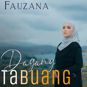 Download Lagu Fauzana - Dagang Tabuang MP3 Download Lagu Fauzana - Dagang Tabuang MP3