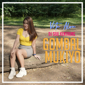 Download Lagu Vita Alvia - DJ Siul Kentrung Gombal Mukiyo MP3 Download Lagu Vita Alvia - DJ Siul Kentrung Gombal Mukiyo MP3