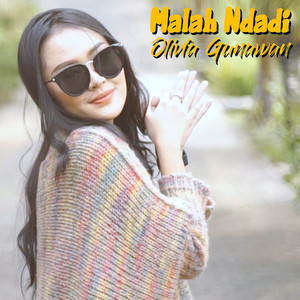 Download Lagu Olivia Gunawan - Malah Ndadi MP3 Download Lagu Olivia Gunawan - Malah Ndadi MP3