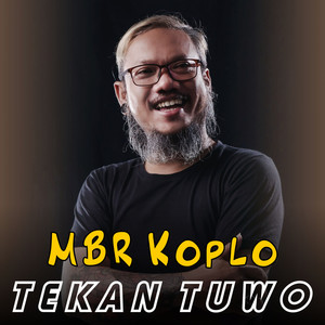 Download Lagu MBR koplo - Tekan Tuwo MP3 Download Lagu MBR koplo - Tekan Tuwo MP3