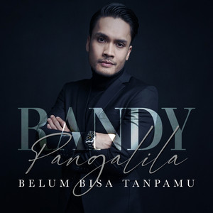 Download Lagu Randy Pangalila - Belum Bisa Tanpamu MP3 Download Lagu Randy Pangalila - Belum Bisa Tanpamu MP3