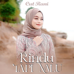 Download Lagu Cut Rani - Rindu Tapi Malu MP3 Download Lagu Cut Rani - Rindu Tapi Malu MP3