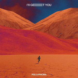 Download Lagu Pollyphora - I'll Get You MP3 Download Lagu Pollyphora - I'll Get You MP3