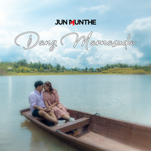Download Lagu Jun Munthe - DANG MARNASUDA MP3