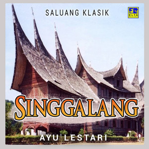 Download Lagu Ayu Lestari - Singgalang MP3 Download Lagu Ayu Lestari - Singgalang MP3