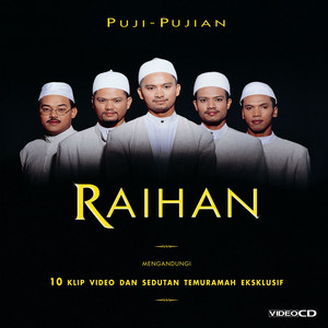 Download Lagu Raihan, Ramlan Marzuki - Puji Pujian MP3 Download Lagu Raihan, Ramlan Marzuki - Puji Pujian MP3