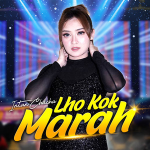 Download Lagu Intan Chacha - Lho Kok Marah MP3 Download Lagu Intan Chacha - Lho Kok Marah MP3