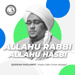 Download Lagu Hasan Jafar Umar Assegaf - Qosidah Allahu Rabbi Allahu Hasbi MP3 Download Lagu Hasan Jafar Umar Assegaf - Qosidah Allahu Rabbi Allahu Hasbi MP3