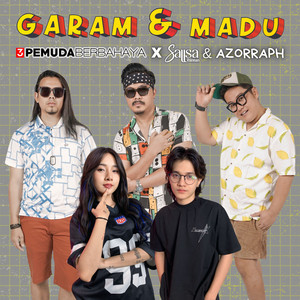 Download Lagu 3 Pemuda Berbahaya, Sallsa Bintan, Azorraph - Garam Dan Madu MP3