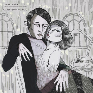 Download Lagu Umar Haen - Kisah Tentang Baju MP3 Download Lagu Umar Haen - Kisah Tentang Baju MP3