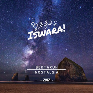 Download Lagu Bagus Iswara - Bertaruh Nostalgia MP3 Download Lagu Bagus Iswara - Bertaruh Nostalgia MP3