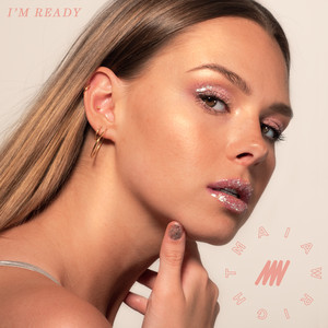 Download Lagu Maia Wright - I’m Ready MP3 Download Lagu Maia Wright - I’m Ready MP3