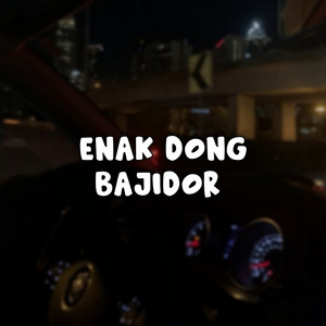 Download Lagu Nefsaa Kiky - ENAK DONG BAJIDOR MP3 Download Lagu Nefsaa Kiky - ENAK DONG BAJIDOR MP3