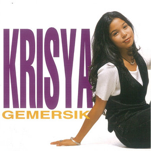 Download Lagu Krisya - Gemersik MP3 Download Lagu Krisya - Gemersik MP3