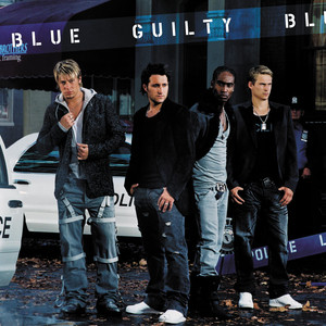 Download Lagu Blue - Guilty MP3 Download Lagu Blue - Guilty MP3