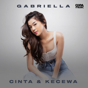 Download Lagu Gabriella - Cinta Dan Kecewa (From "Geez and Ann The Series") MP3