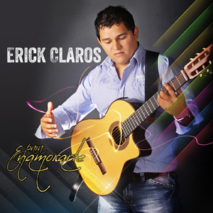 Download Lagu Erick Claros - Para Enamorarte MP3 Download Lagu Erick Claros - Para Enamorarte MP3