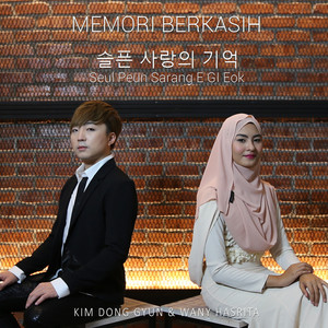 Download Lagu Kim DongGyun,Wany Hasrita - Memori Berkasih MP3