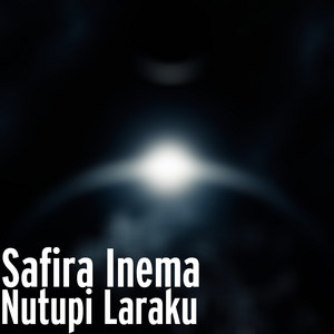 Download Lagu Safira Inema - Nutupi Laraku MP3 Download Lagu Safira Inema - Nutupi Laraku MP3