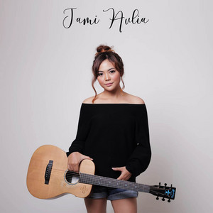 Download Lagu Tami Aulia - Terlalu Cinta - Acoustic MP3