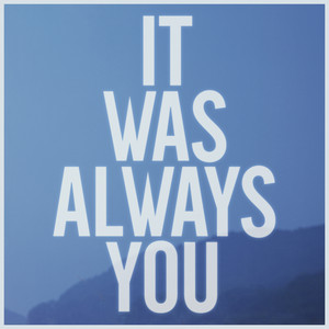 Download Lagu Maroon 5 - It Was Always You MP3 Download Lagu Maroon 5 - It Was Always You MP3