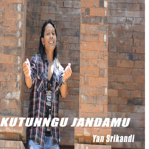 Download Lagu Yan Srikandi - Kutunggu Jandamu MP3