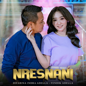 Download Lagu Difarina Indra Adella, Fendik Adella - Nresnani MP3