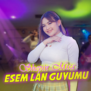 Download Lagu Shepin Misa - Esem Lan Guyumu MP3 Download Lagu Shepin Misa - Esem Lan Guyumu MP3