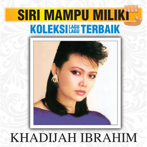 Download Lagu Khadijah Ibrahim - Tangisan Hati Yang Derita MP3 Download Lagu Khadijah Ibrahim - Tangisan Hati Yang Derita MP3