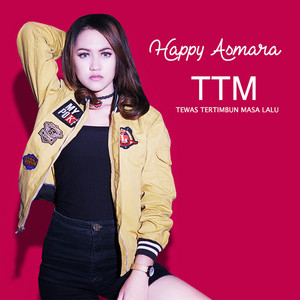Download Lagu Happy Asmara - Tewas Tertimbun Masa Lalu MP3 Download Lagu Happy Asmara - Tewas Tertimbun Masa Lalu MP3