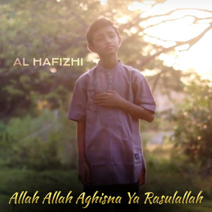 Download Lagu Al Hafizhi - Allah Allah Aghisna Ya Rasulallah MP3 Download Lagu Al Hafizhi - Allah Allah Aghisna Ya Rasulallah MP3
